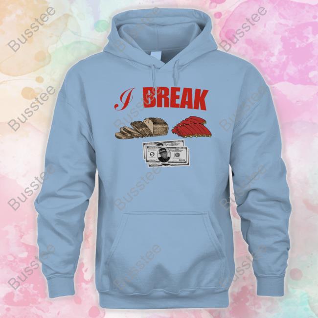 I Break Bread Ribs Hundred Dollar Bills Funny T Shirt Prodigy Of Mobb Deep