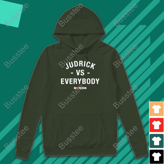 Judrick Vs Everybody Hoodie