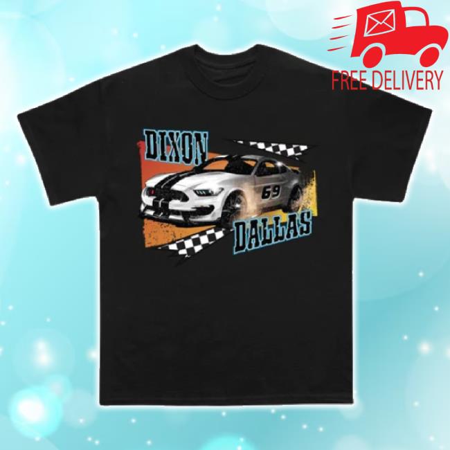 Original Dixon Dallas Merch Store Dixon Dallas Mustang Shirts Dixondallas Apparel Clothing Shop