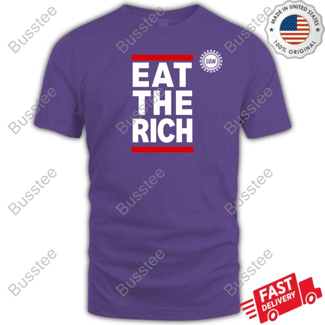 Shawn Fain Uaw Eat The Rich Tee