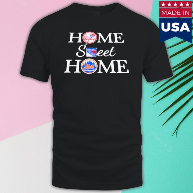 Official New York Yk Rg And M Home Sweet Home shirt