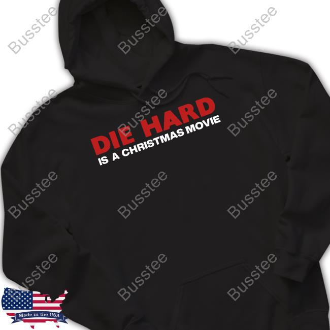 Shitheadsteve Die Hard Is A Christmas Movie T-Shirt