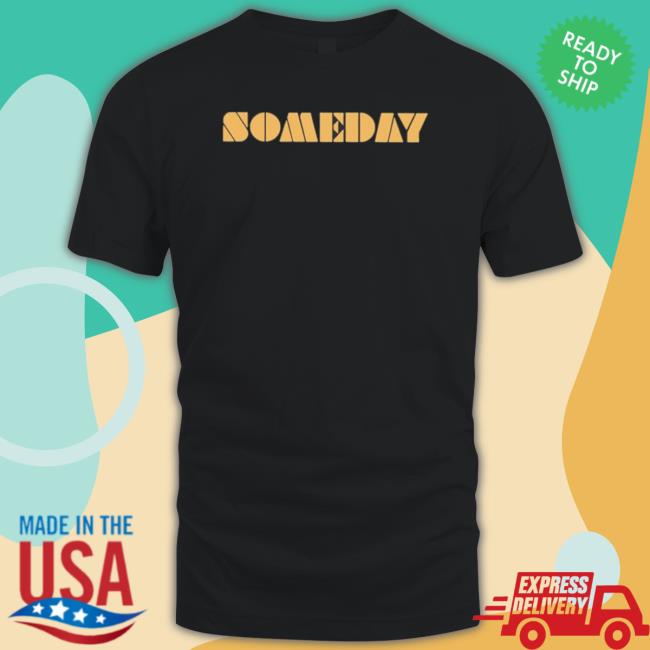 Someday Crewneck Sweatshirt