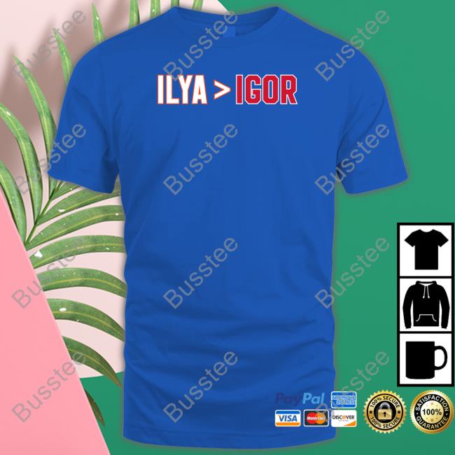Ilya Is Greater Than Igor Hoodie