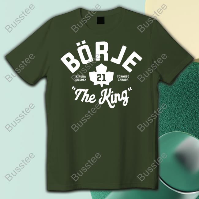 Börje 21 The King Tee Shirt