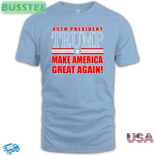 The Good Liars 45Th President Trump Make America Great Again Tee Shirt