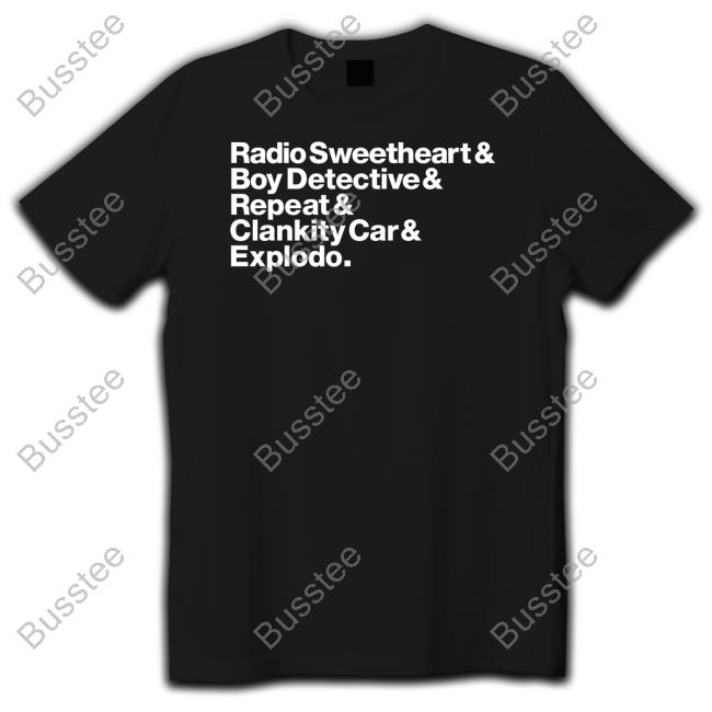 Jessethorn Radio Sweetheart Boy Detective Repeat Clankity Car Explodo T Shirt Maximum Fun Store