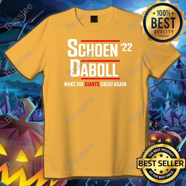Schoen'22 Daboll Make The Giants Great Again Tee Shirt