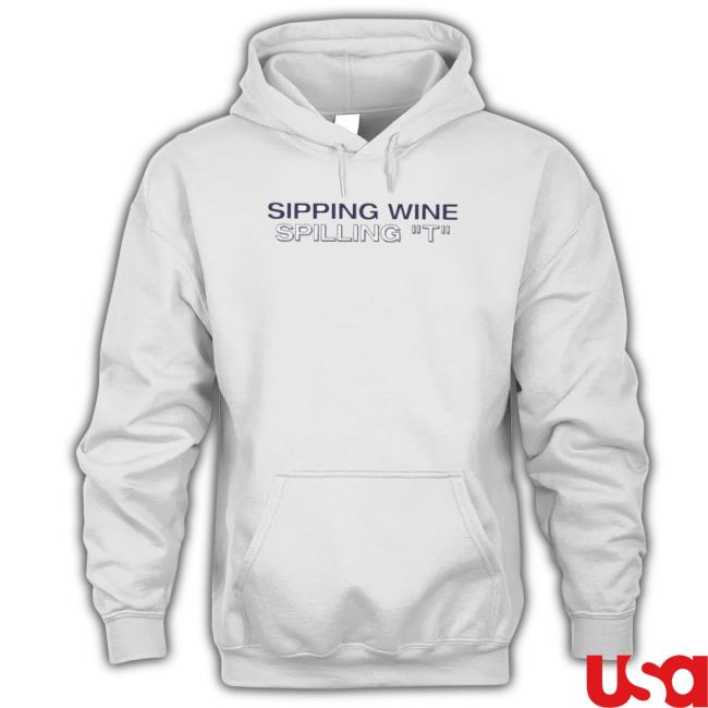 Official Sipping Wine Spilling T Hooded Sweatshirt