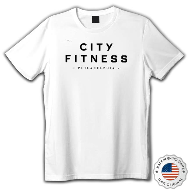 City Fitness Philadelphia tee shirt