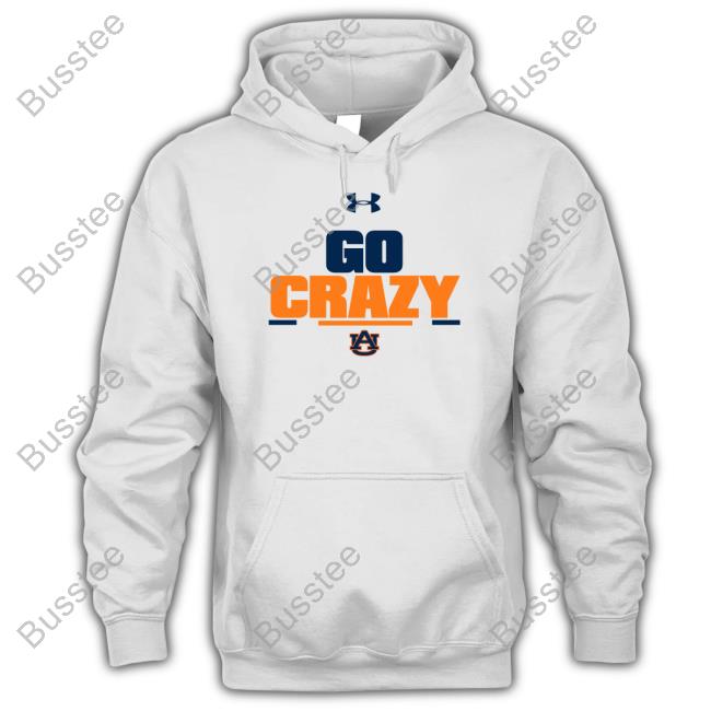 Go Crazy Auburn University Shirts
