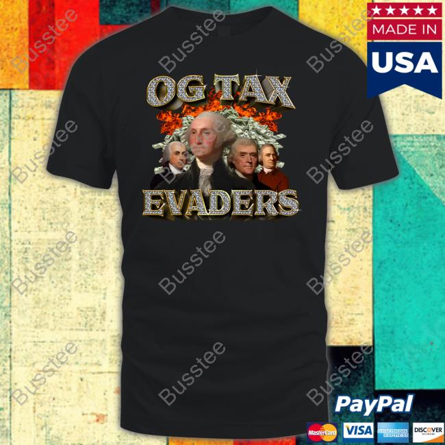 Og Tax Evaders Sweatshirt Shitheadsteve Merch