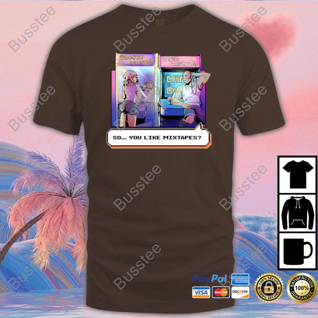 Dachie Dachie Tina's Revenge Arcade So You Like Mixtapes Hoodie Sweatshirt