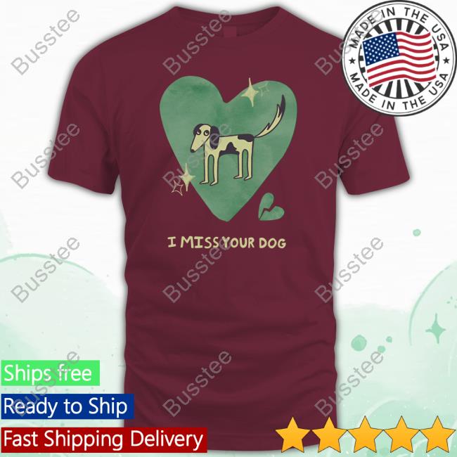 Official I Miss Your Dog Long Sleeve T Shirt