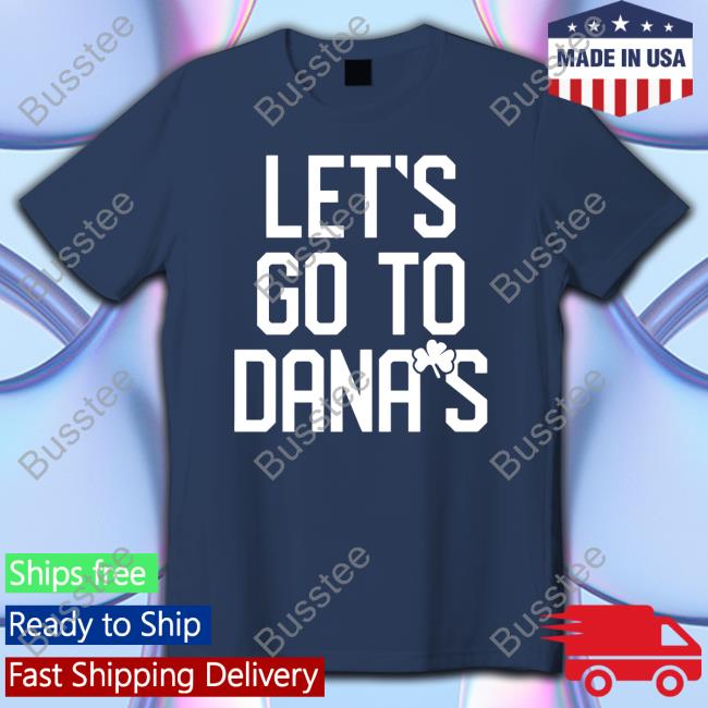 Musketeergear Store Let's Go To Dana's Tee