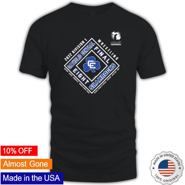 Detroit Catholic Central 2022 Mhsaa Team Wrestling Final Eight T-Shirt