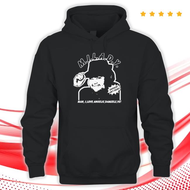 M.I.L.A.D.Y. Man I Love Angelic Damsels Yo Sweatshirt