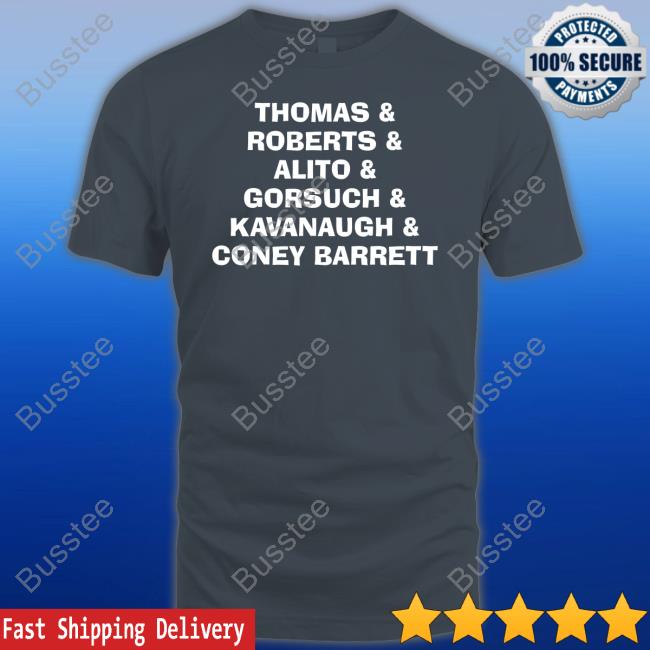 Katie Pavlich Thomas Roberts Alito Gorsuch Kavanaugh Coney Barrett T-Shirt, Hoodie, Tank Top, Sweater And Long Sleeve T-Shirt