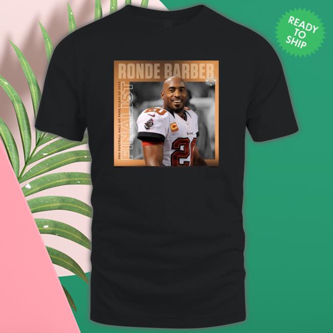 Ronde Barber Pro Football Hall Of Fame Class Of 203 Finalist T-Shirt