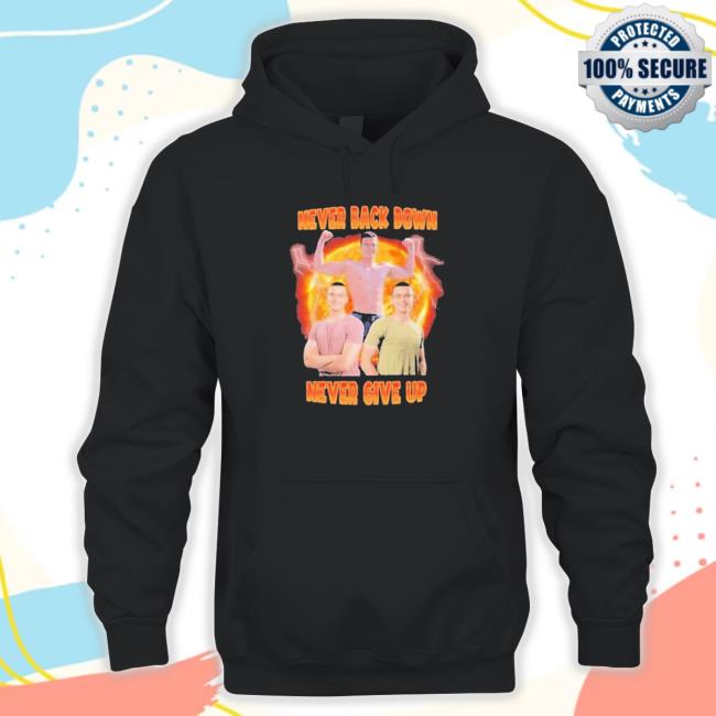 Nick Eh 30 Never Back Down Never Give Up Hoodie Sweatshirt Official Nick Eh 30 Never Back Down Never Give Up Sweater