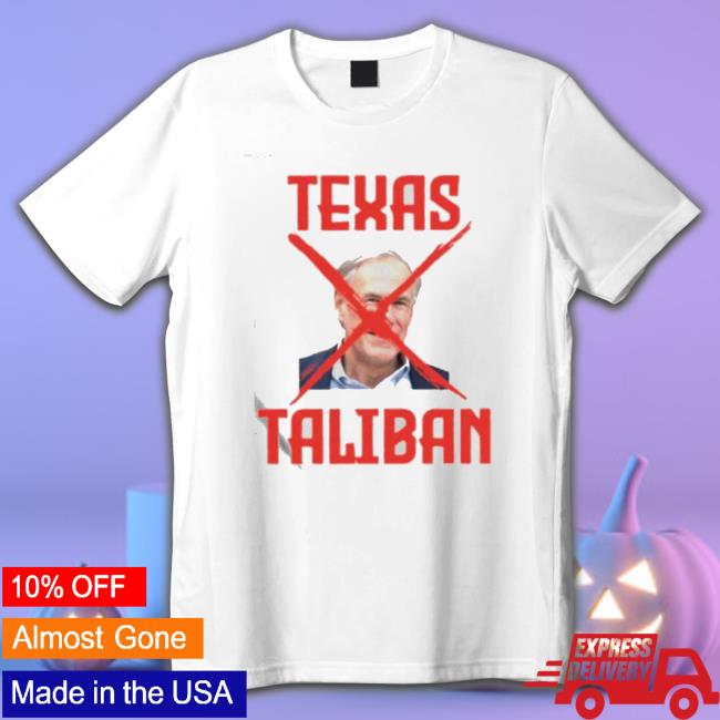 Top Texas Taliban Anti Greg Abbott T-shirt