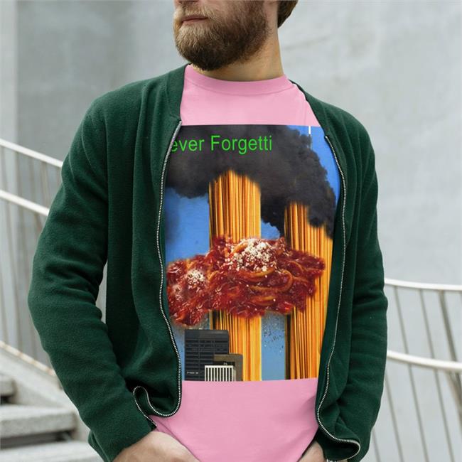 Shirtsthtgohard Never Forgetti Shirt