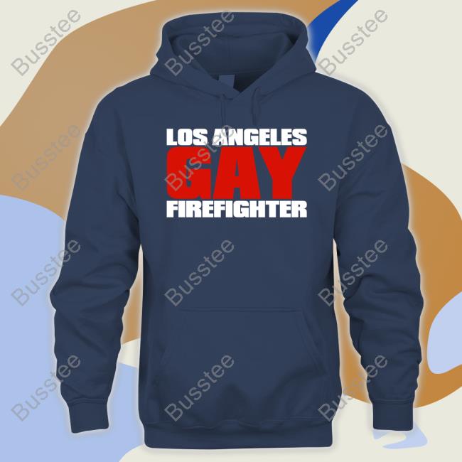 Los Angeles Gay Firefighter Shirt Boycrushbuckley