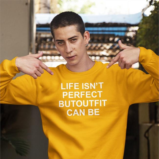 Life Isn't Perfect Butoutfit Can Be Shirt Translatedtees Poorly Translated Shirts
