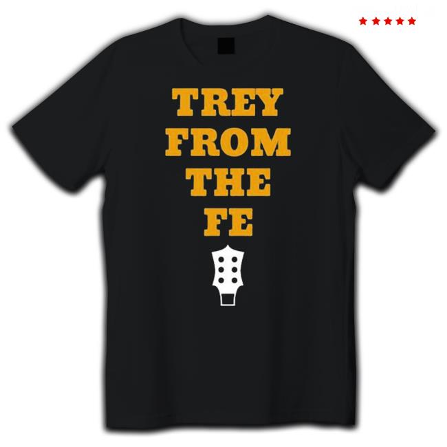 Official Trey From The Fe 2023 T-Shirt