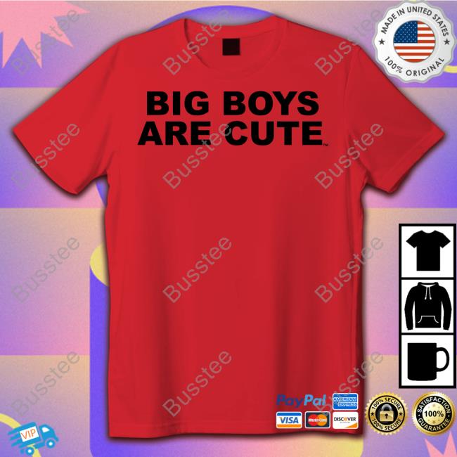 Big Boys Are Cute Hoodie WorldJumpin