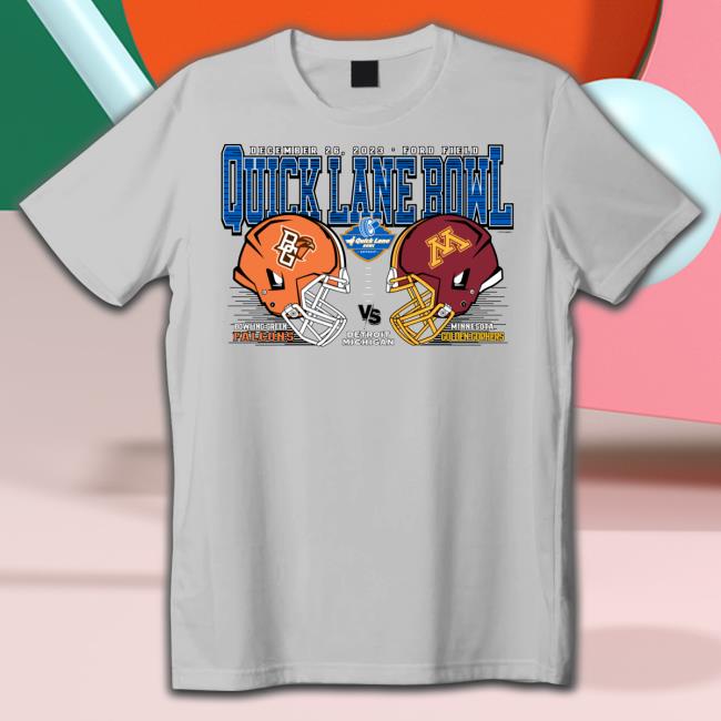 Quick Lane Bowl Merch Bowling Green Falcons Vs Minnesota Golden Gophers Shirts