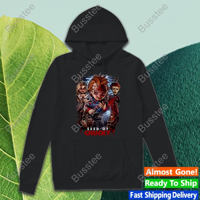 Seed Of Chucky Fear The Second Coming Hoodie Gutter Garbs Merch