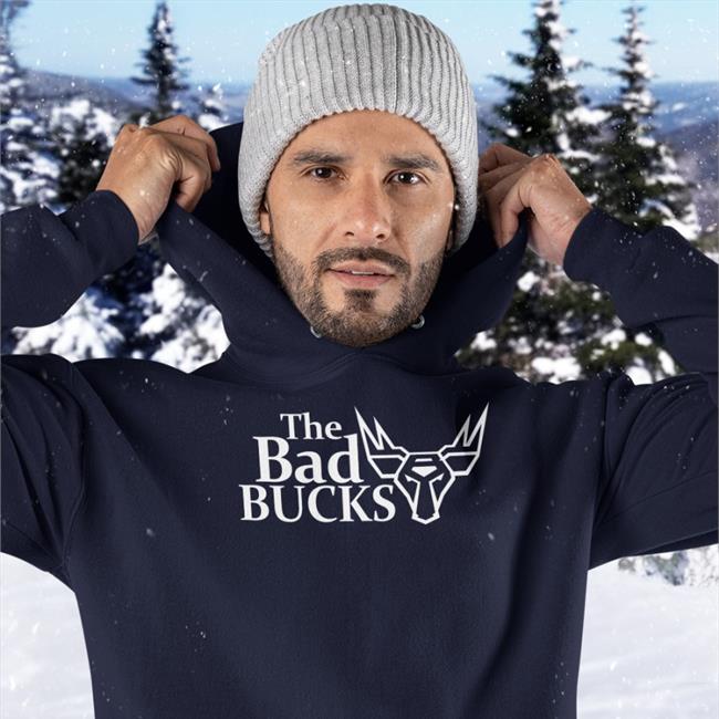 The Bad Bucks Hoodie