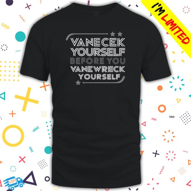 Vanecek Yourself Before You Vanewreck Yourself Crewneck Sweatshirt