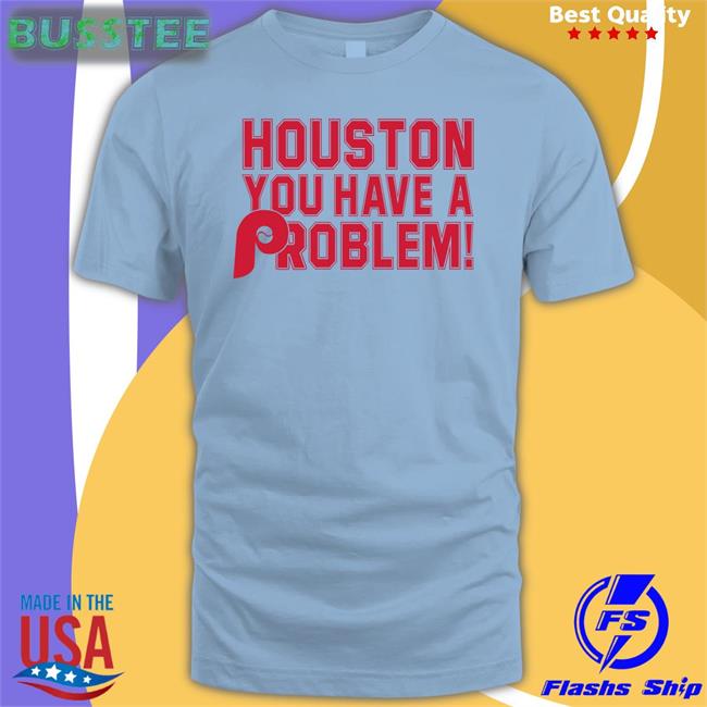 Ryan Bokros Stros Fan Boy Houston You Have A Problem Shirt