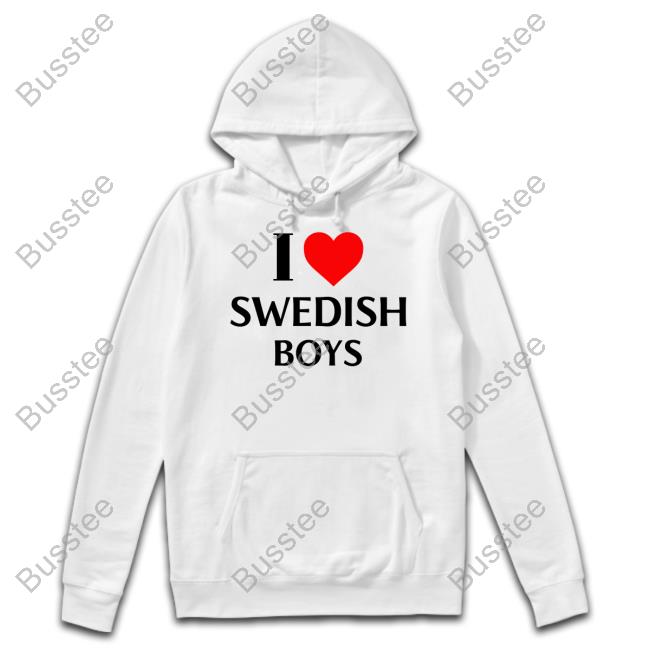 I Love Swedish Boys T-Shirt