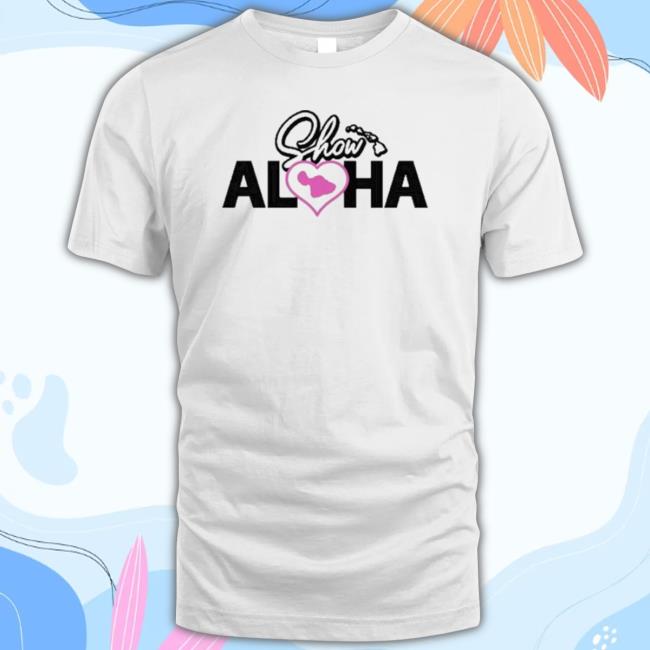 Official Show Aloha Challenge Show Aloha Maui New Funny
