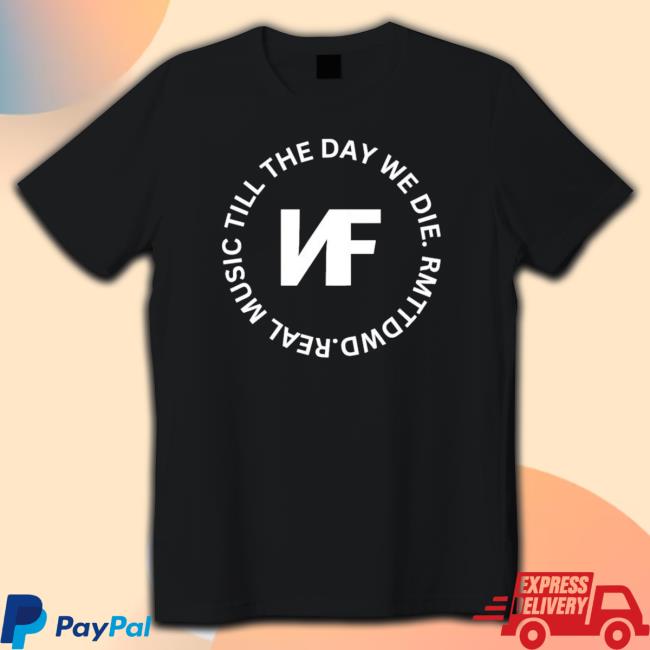Nf Real Music Till The Day We Die Hoodie