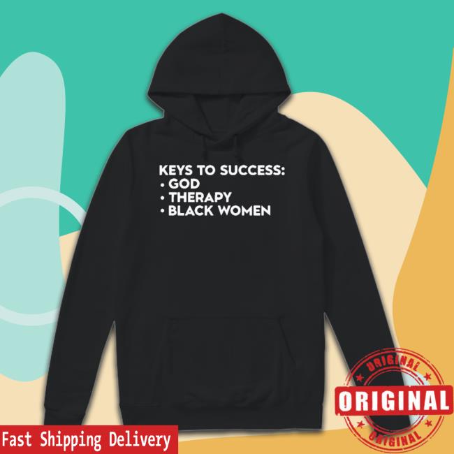 Trending Keys To Success God Therapy Black Women shirt Trending Keys To Success God Therapy Black Women shirt