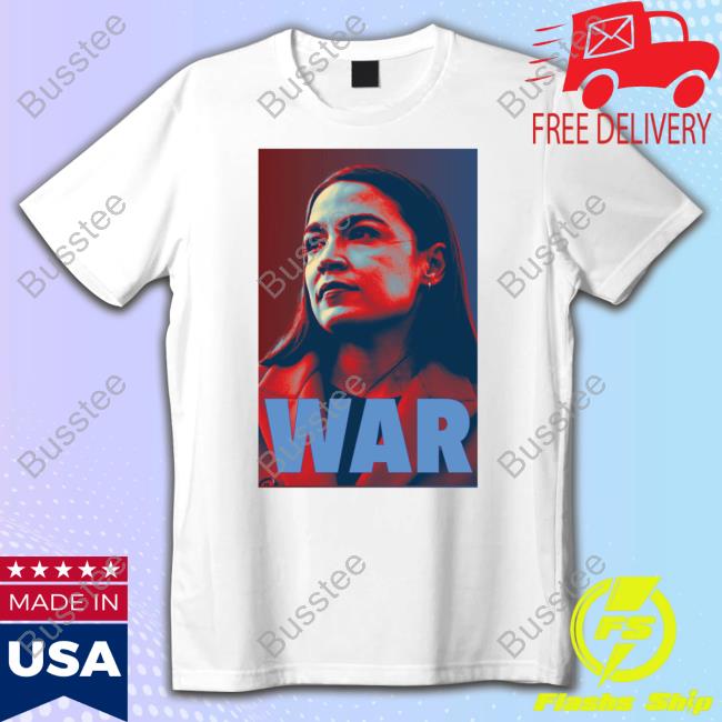 Aoc Ocasio-Cortez's Face War Shirts