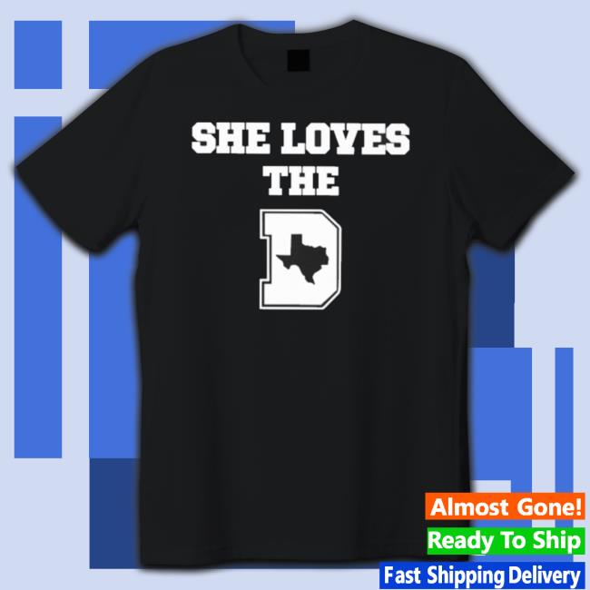 Official She Loves The Dallas Cowboys Texas Tee Shirt