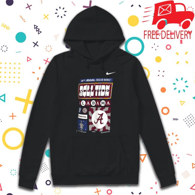Black Alabama Crimson Tide 2022 Sugar Bowl Mantra Sweatshirts Black Alabama Crimson Tide 2022 Sugar Bowl Mantra Hoodie