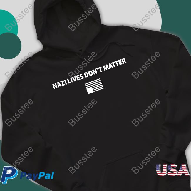 Smg Revisited Nazi Lives Don't Matter T Shirt