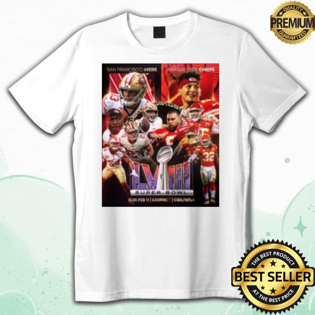 Original San Francisco 49Ers Vs Kansas City Chiefs Super Bowl Lviii Championships Classic Shirt
