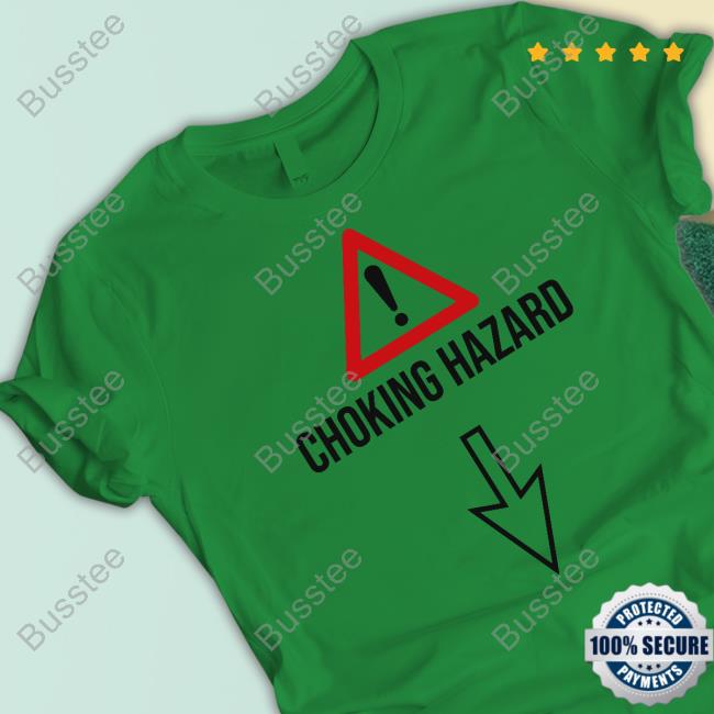 Choking Hazard Hoodie Hardshirts Store Choking Hazard T Shirt Hardshirts Store