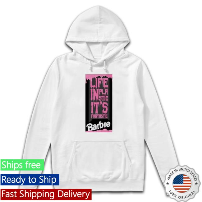 Official Life In Plastic It’S Fantastic Tee Shirt Life In Plastic It’S Fantastic T-Shirt