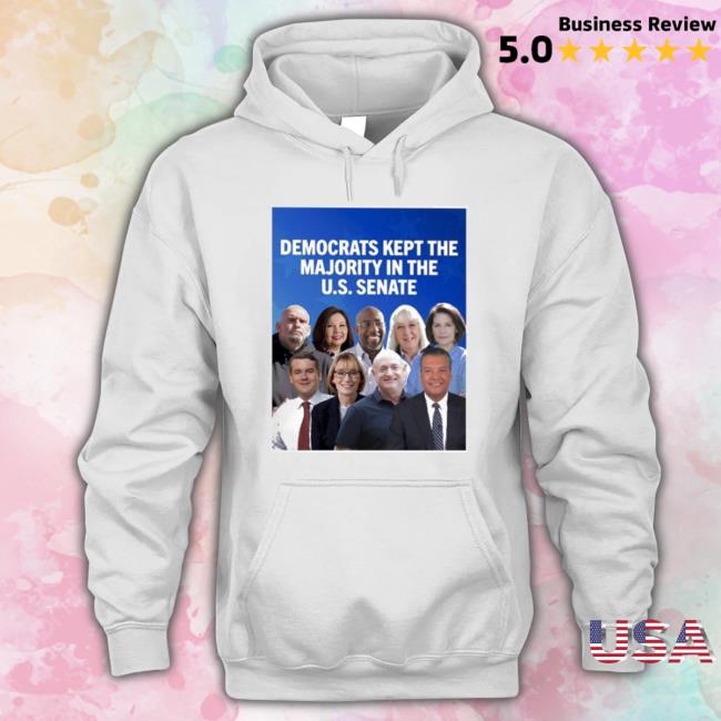 Official Democrats Kept The Majority In The U.S Senate Hooded Sweatshirt