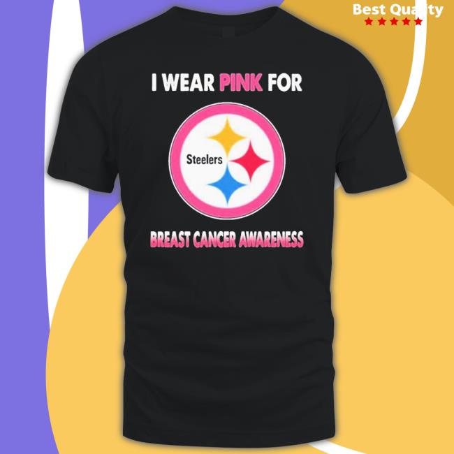 Official Pittsburgh Steelers I Wear Pink For Breast Cancer Awareness shirt