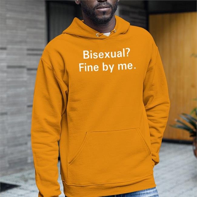 Funny Bisexual Fine By Me Shirt