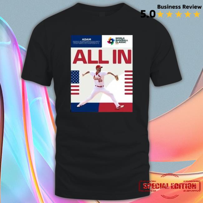 Adam Wainwright World Baseball Classic All In Long Sleeve Shirt